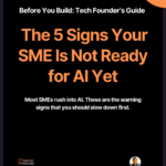 The-5-Signs-Your-SME-Is-Not-Ready-for-AI-Yet