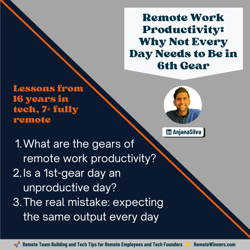 Remote Work Productivity Why Not Every Day Needs to Be in 6th Gear